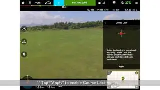 DJI GO – Intelligent Flight Mode: Course Lock and Home Lock