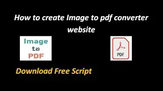 How to create Online image to pdf conveter website