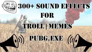 300+ Sound Effects | All Memes | PUBG Troll | Funny Background for Gaming/Videos. [No Copyright]