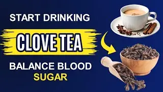 From Kitchen Staple to Wellness Warrior: Can Clove Tea Be Your New Health Hero? | Clove Tea