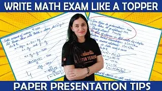 Write MATH Exam like a Topper| Paper Presentation Tips by Sana mam @VedantuJunior