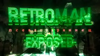 RETROMAN - GD EXPOSED (ft. @agentkrab)