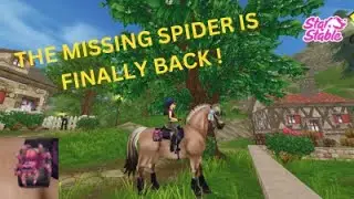 star stable/THE MISSING SPIDER IS FINALLY BACK !