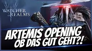 Watcher of Realms | Artemis Opening - Und plötzlich wurde es gold