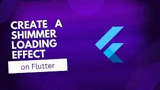 Create a Shimmer Loading Effect on Flutter