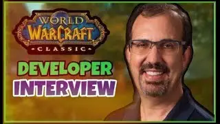 EXCLUSIVE: Classic WoW Developer Interview ft. John Hight and Omar Gonzalez