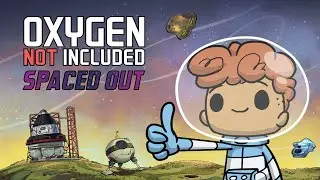 Oxygen Not Included: Spaced Out! Gameplay Trailer