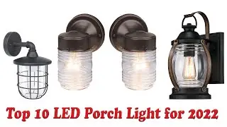 Best LED Porch Light | Top 10 LED Porch Light for 2022 | Which LED Porch Light want?