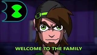 (5YL Recalibrated) Ben 10/ Danny Phantom | Welcome To The Family