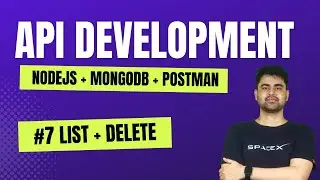 #7 Build a Complete RESTful API with NodeJS, Express, MongoDB, Mongoose & Postman | list & delete