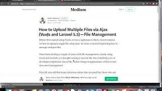 How to Upload Multiple Files via Ajax (VueJs and Laravel 5.5) — File Management - Part One