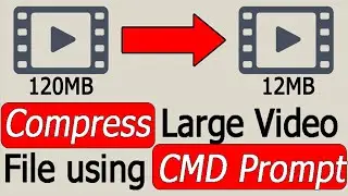 How to Compress Video without Losing Quality [2021 Update] Install FFmpeg |Windows 10 Complete Guide