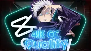 4K CC Quality ON CapCut | CapCut AMV Tutorial