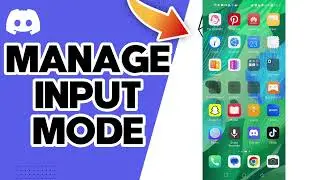 How To Manage Input Mode On Discord Mobile