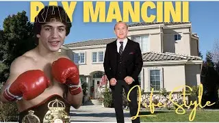 Ray Mancini`s Wife, Children, Parents, Parents, Titles, Career, Net Worth, House & Bio 2024