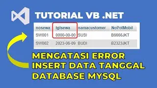 VB .NET - Cara Mengatasi Problem Input Tanggal Database MySQL