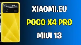 INSTALAR XIAOMI EU POCO X4 PRO REDMI NOTE 11 PRO MIUI 13