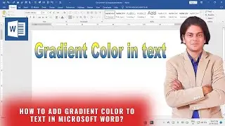 How to Add Gradient Color to Text in Microsoft Word?