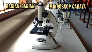 Bagian-Bagian Mikroskop Monokuler