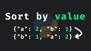 How To Sort A Dictionary By Value (Python Recipes)