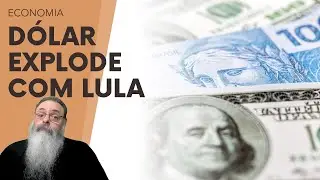 DOLAR explode com GASTANÇA DESCONTROLADA de LULA e o DESAPARECIMENTO do 