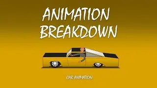 Animation Breakdown - 2.5D Car Animation