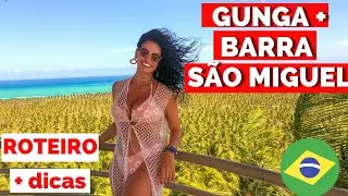 Praia do GUNGA e Barra de São Miguel :PREÇOS,ROTEIRO COMPLETO E DICAS EXCLUSIVAS!