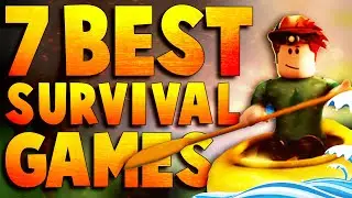 7 Best Roblox Survival games