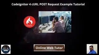 Advance CodeIgniter 4 Framework Tutorials #18 | cURL POST Request Example Tutorial
