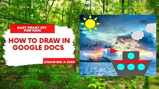 How To Draw A Ship | Drawing with shapes in Google Docs