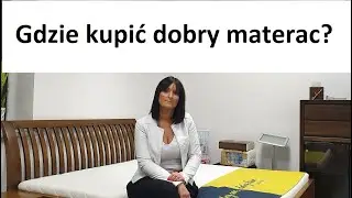 Czy wiesz jak wybrać materac? Kupuj świadomie, dbaj o sen.