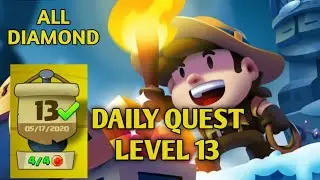 DAILY QUEST LEVEL 13 Diamond Quest: Don't Rush gameplay