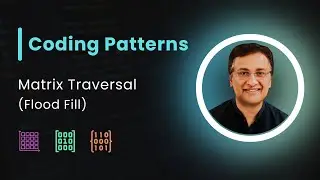 FAANG Coding Interview Patterns - Matrix Traversal, Island, Flood Fill