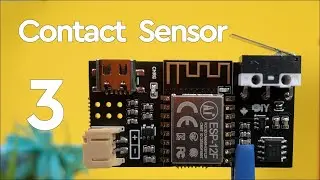 Contact Sensor 3 - an ESP8266 Door & Window Sensor