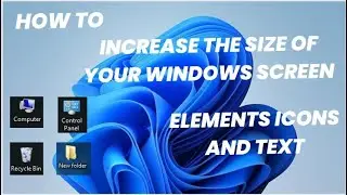 How To Increase The Size Of Your Windows Screen Element Icons & Text ||By     Priya Mam || #pmithub