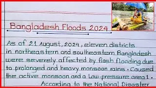 Bangladesh Floods 2024🔥Report/Paragraph writing on Bangladesh Floods 2024🔥Bangladesh Floods