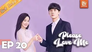 Please Love Me【INDO SUB】丨 EP20丨Tanda Tanda Kehamilan丨MangoTV Indonesia