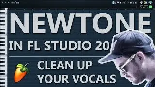 How To Use Newtone In FL Studio 20 | Tutorial