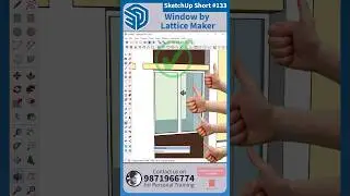 🔷 SketchUp Short - 133, Window by Lattice Maker