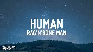 RagnBone Man - Human (Lyrics)