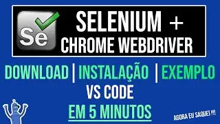 Como Instalar Selenium Webdriver | Chromedriver.exe