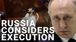 Putin under pressure to execute Moscow terror attack suspects | Keir Giles