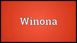 Winona Meaning