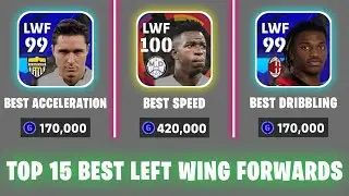 Top 15 Best Left Wing Forwards ( LWF ) In eFootball 2024 Mobile || Best LWF in eFootball 2024