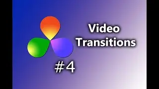 Video Transitions in DaVinci Resolve