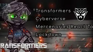 Transformers Cyberverse Mercenaries React To Lockdown | Original |