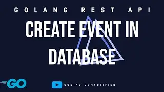 Create Event | Golang REST API | Mysql | Gorilla Mux