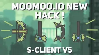 Sharing S-Client v5 | OP MooMoo.io Hack! | No password needed