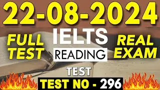 IELTS Reading Test 2024 with Answers | 22.08.2024 | Test No - 296