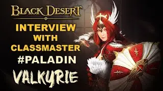 🎤 BDO | Valkyrie Succession - Interview With Paladin | Shield-Maiden of Black Desert Online |